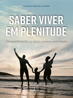 cover image of Saber viver em plenitude
